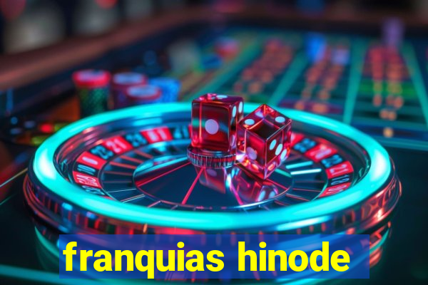 franquias hinode